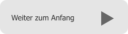 Weiter zum Anfang