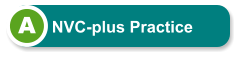 NVC-plus Practice A