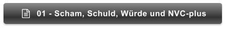 01 - Scham, Schuld, Würde und NVC-plus 