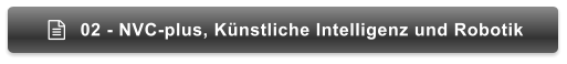 02 - NVC-plus, Künstliche Intelligenz und Robotik 