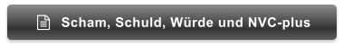 Scham, Schuld, Würde und NVC-plus 