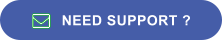 NEED SUPPORT ? 