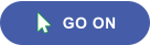GO ON 