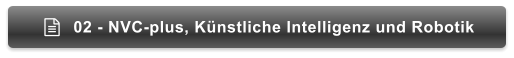 02 - NVC-plus, Künstliche Intelligenz und Robotik 